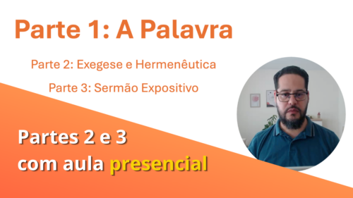 Pregação Expositiva: por que a Palavra vem primeiro (Parte 1 da série)
